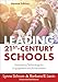 Leading 21st Century Schools: Harnessing Technology for Engagement and Achievement -  Schrum, Lynne R., Paperback