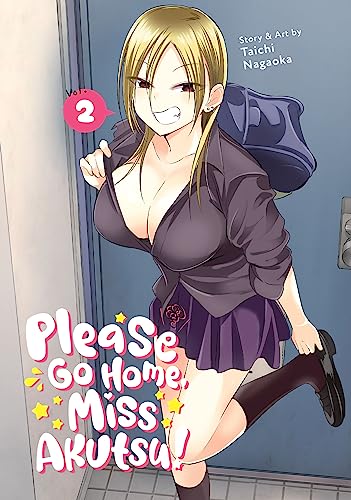 Please Go Home, Miss Akutsu! Vol. 2 (English Edition) - Nagaoka, Taichi