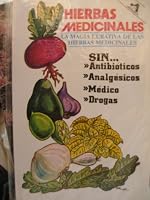 HIERBAS MEDICINALES La Magia curativa de las Hierbas Medicinales 9684530056 Book Cover
