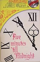 Five minutes 'till midnight: B00072CE6E Book Cover