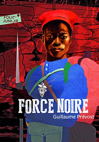 Force noire - Folio Junior - A partir de 12 ans Force noire - Folio Junior - A partir de 12 ans