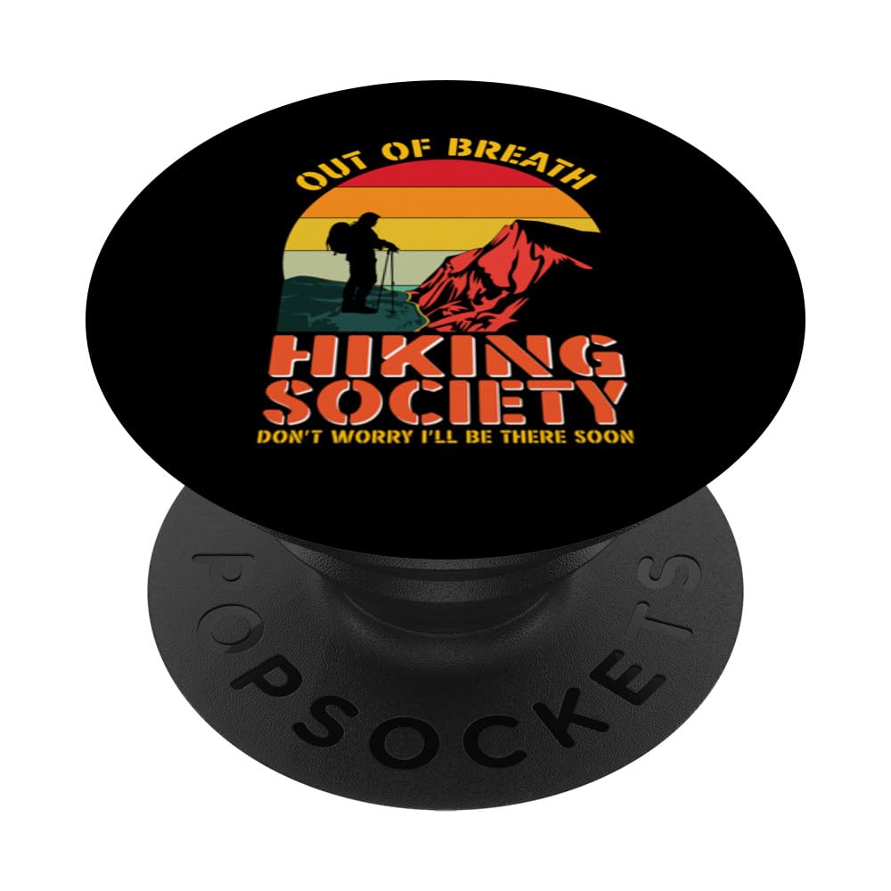 Out Of Breath Hiking Society Funny Camping Outdoor Hiker PopSockets Swappable PopGrip, Black