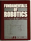 Fundamentals of Robotics: Analysis and Control