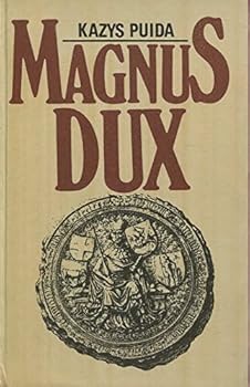 Hardcover Magnus Dux: Istorinis romanas [Lithuanian] Book
