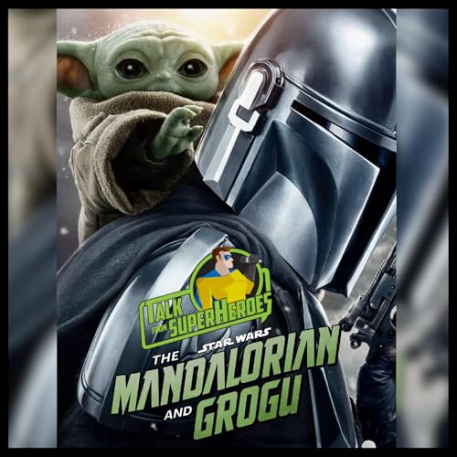 541: The Mandalorian and Grogu