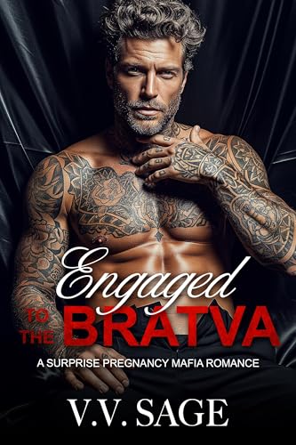 Engaged to the Bratva: A Surprise Pregnancy Mafia Romance (Orlovsky Brothers Book 2)