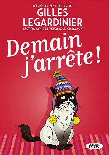 Demain j'arrête !