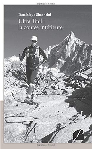 Ultra Trail : la course intérieure