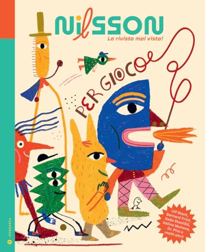 Nilsson. La rivista mai vista!. Per gioco (Vol. 1)