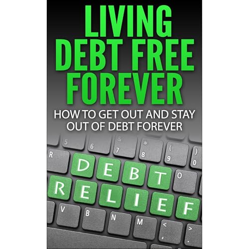 Living Debt Free Forever Audiolibro Por David Hope arte de portada