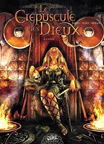 Le Crépuscule des Dieux, Tome 5: Kriemhilde