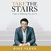 Take the Stairs: 7 Steps to Achieving True Success