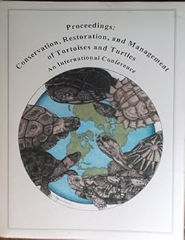 Paperback Proceedings: Conservation, Restoration, and Management of Tortoises and Turtles : An Int.Rnational Conference : 11-16 July 1993, State University of New York, purc Book