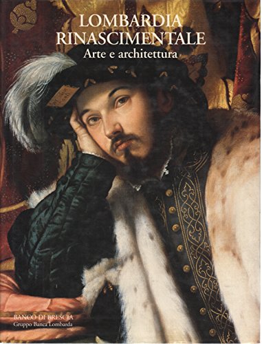 Lombardia rinascimentale Arte e architettura