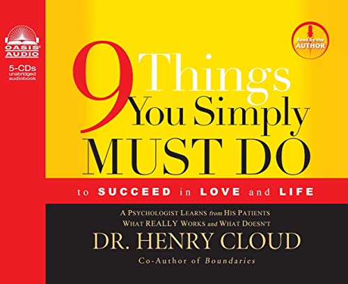 9 Things You Simply Must Do: To Succeed in Love and Life