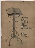 21 Days to a Bigger and Better Vocabulary B000X1O6SS Book Cover