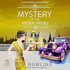 The Mystery of the Missing Misses Audiolibro Por CM Rawlins arte de portada