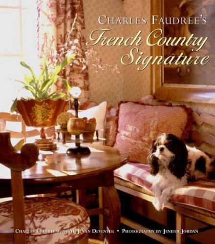 Charles Faudree's French Country Signature