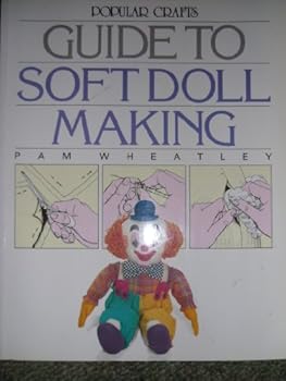 Paperback Guide to Soft Doll Making Book