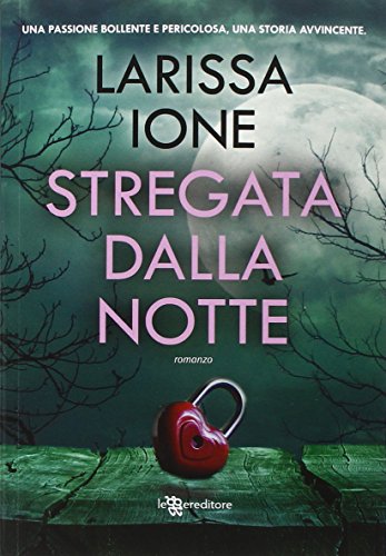 Stregata dalla notte Stregata dalla notte