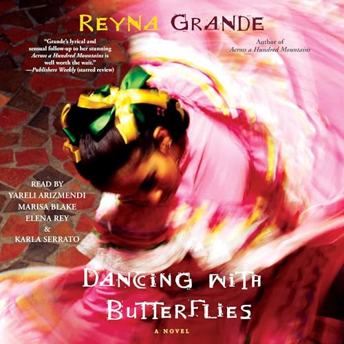 Dancing with Butterflies by Reyna Grande episode artwork