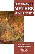 Download Les grands mythes fondateurs PDF