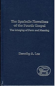 Hardcover Symbolic Narratives of the Fourth Gospel Book