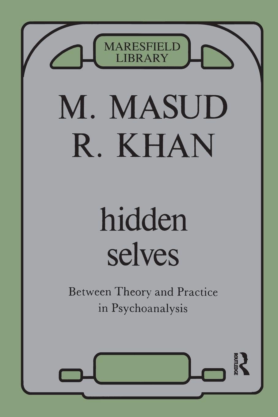 Hidden Selves by Masud Khan - 9780946439638
