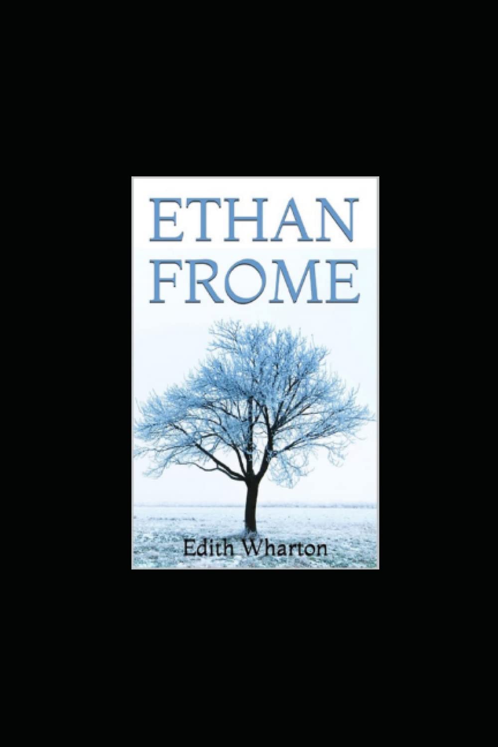 Ethan Frome by Edith Wharton illustrated edition