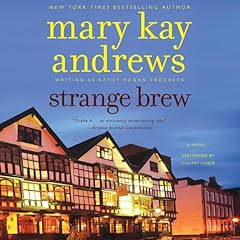 Strange Brew Audiobook By Mary Kay Andrews cover art