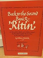 Back to the second basic R -- 'Ritin': : a manual for adults and children to learn the beautiful & legible handwriting of the Italian Renaissance 0960663037 Book Cover