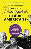 Algopix Similar Product 10 - The Book of Awesome Black Americans