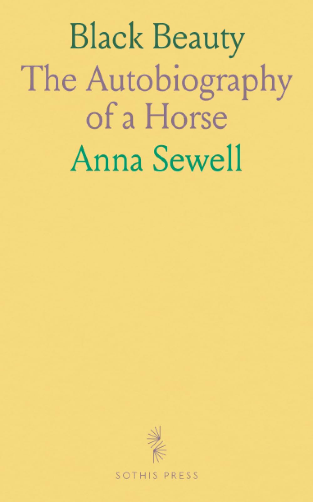 Black Beauty: The Autobiography of a Horse