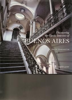 Hardcover Discovering the Classic Interiors of Buenos Aires (Spanish Edition) [Spanish] Book