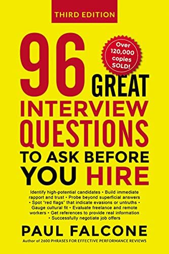 96 Great Interview Questions to Ask Before You Hire Kindle Edition