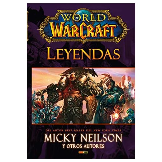 World of Warcraft. Leyendas