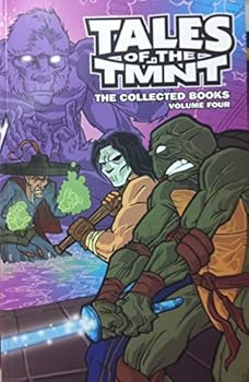 Tales of the TMNT: The Collected Books Volume Four (Teenage Mutant Ninja Turtles, Vol. 4) - Book #4 of the Tales of the TMNT: The Collected Books