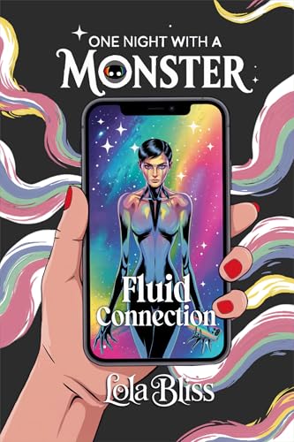 Fluid Connection: A Genderfluid Short Story: Pleasure Beyond Form (One Night With A Monster) (English Edition)