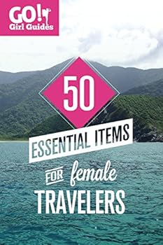 Paperback 50 Essential Items for Female Travelers (Go! Girl Guides) Book