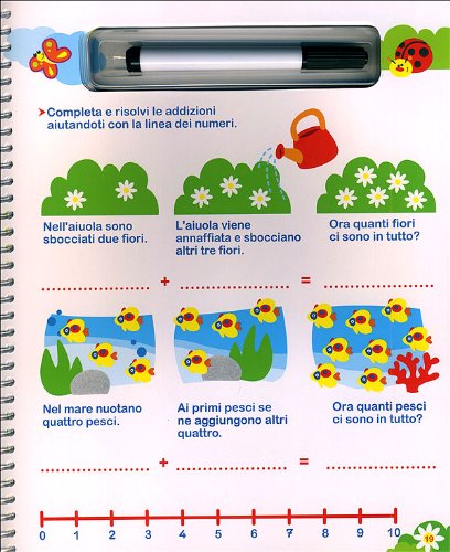 Gioco con i numeri e con le prime addizioni. Ediz