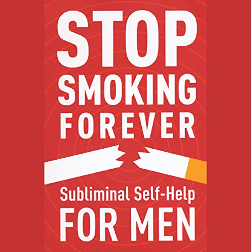 Stop Smoking Forever by Audio Activation