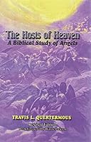 The hosts of heaven: A biblical study of angels B0006S4B2Y Book Cover