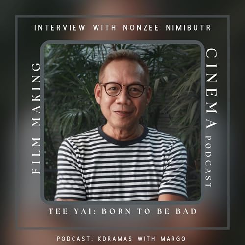Interview with director Nonzee Nimibutr: Tee Yai Born to be bad and more