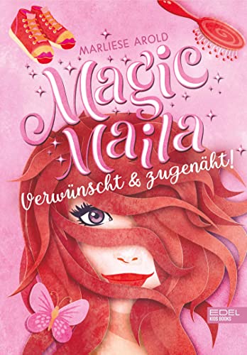 Magic Maila (Band 3): Verwünscht & zugenäht! (German Edition)