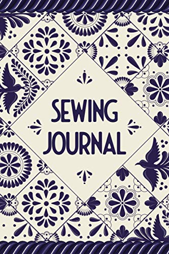 Sewing Journal: Guided Sewing and Quilting Journal - Gift Idea for Quilting Lover and Crafter - Sewing Accessory and Tool