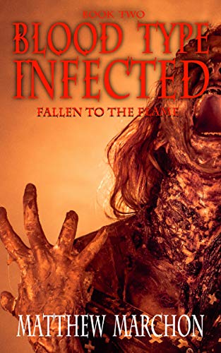 Blood type infected 2: fallen to the flame (blood type : infected…