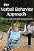 Produktbild The Verbal Behavior Approach: How to Teach Children With Autism and Related Disorders