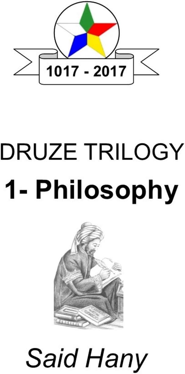 The Druze Trilogy: Philosophy