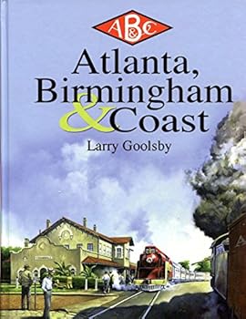 Hardcover Atlanta, Birmingham and Coast RR Book