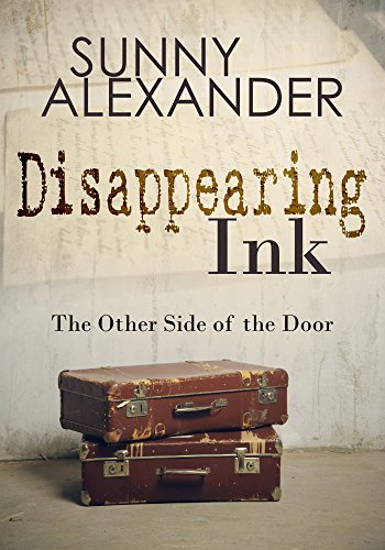 Disappearing Ink: The Other Side of the Door (English Edition)